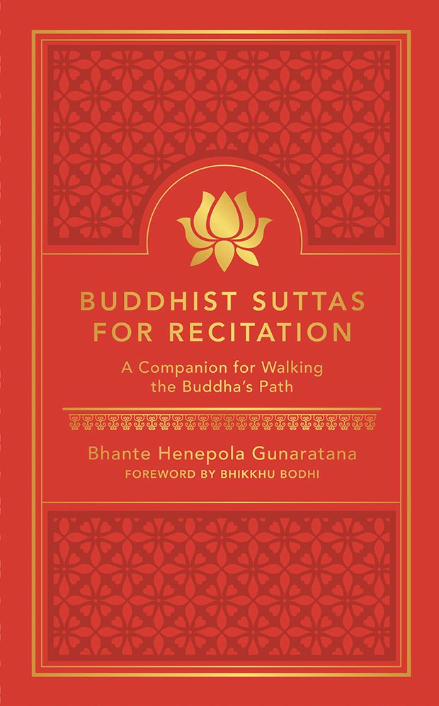 Bhikkhu Bodhi, Henepola Gunaratana: Buddhist Suttas for Recitation (2019, Wisdom Publications)