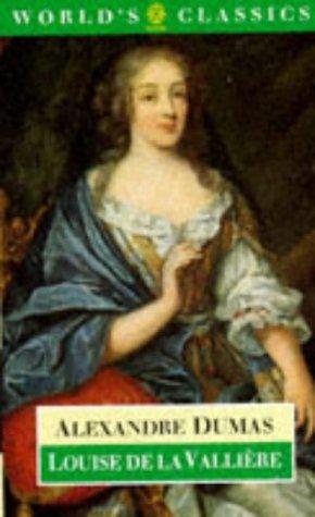 Alexandre Dumas: Louise de la Vallière (1995, Oxford University Press)