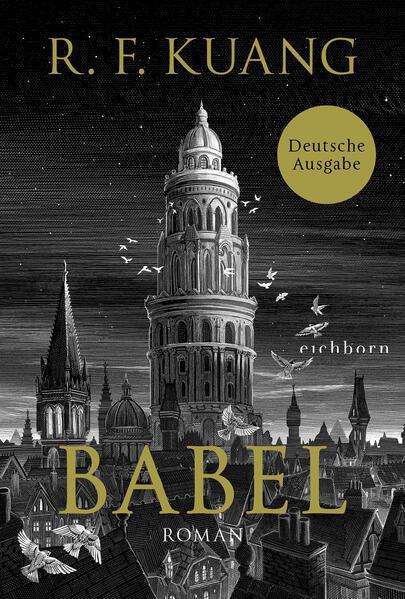 R.F. Kuang, R.F. Kuang (duplicate), R. F Kuang (duplicate), R. F. Kuang (duplicate): Babel (German language, 2023, Eichborn Verlag)