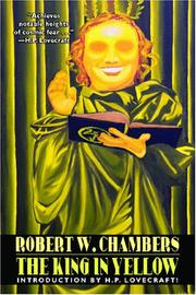 Robert William Chambers, H. P. Lovecraft: The King In Yellow (Paperback, 2005, Wildside Press)