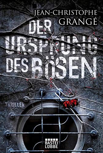 Jean-Christophe Grangé: Der Ursprung des Bösen (Paperback, Lübbe)