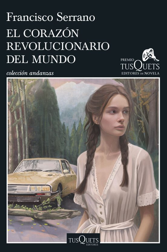 Francisco Serrano: El corazón revolucionario del mundo (Paperback, Español language, 2025, Tusquets Editores S. A.)
