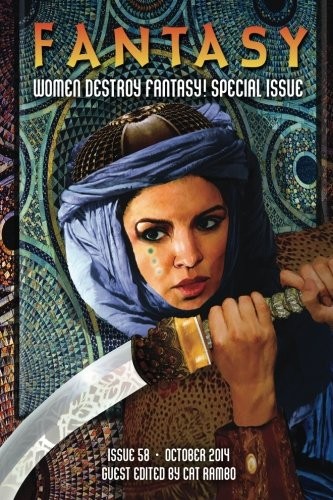 T. Kingfisher, Kameron Hurley, Emma Bull, Delia Sherman, Nalo Hopkinson, Sofia Samatar, Terri Windling, Carol Emshwiller, Wendy N. Wagner, Kat Howard, Cat Rambo, Tina Connolly, Shanna Germain, Julia August, Galen Dara, Kate Hall, H.E. Roulo: Fantasy Magazine, October 2014 (Women Destroy Fantasy! special issue) (2014, CreateSpace Independent Publishing Platform)