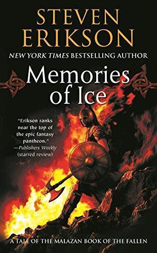 Steven Erikson: Memories of Ice (Malazan Book of the Fallen, #3) (Paperback, 2006, Tor Fantasy)