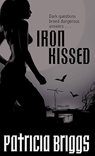 Patricia Briggs: Iron Kissed (Paperback, 2008, Orbit)