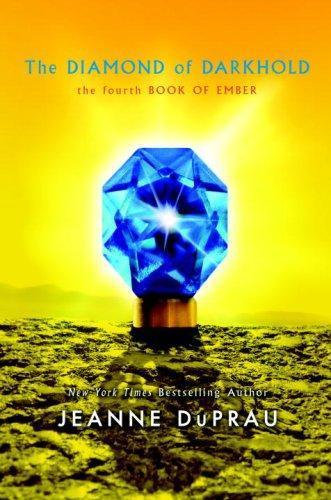Jeanne DuPrau: The Diamond of Darkhold