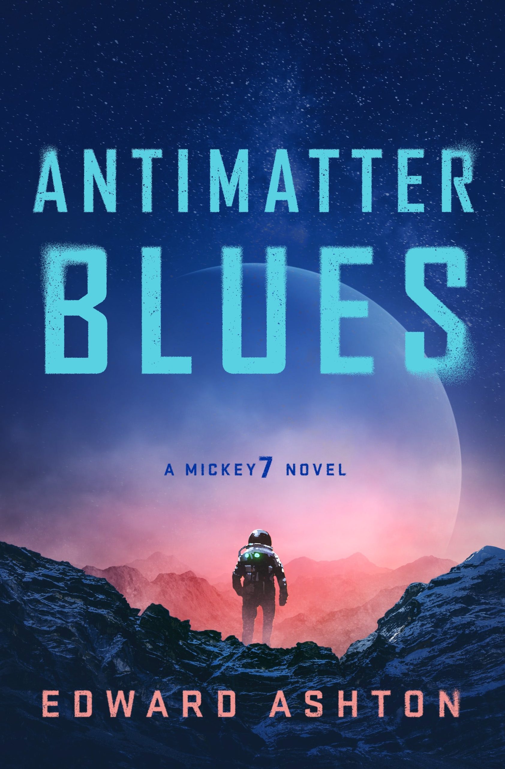 Edward Ashton: Antimatter Blues (2024, Rebellion)