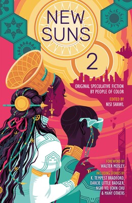 Nisi Shawl (duplicate), Darcie Little Badger, Daniel H. Wilson, K. Tempest Bradford, Geetanjali Vandemark: New Suns 2 (2023, Black Library, The)