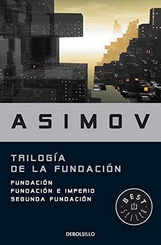 Isaac Asimov, Pilar Giralt Gorina;: Trilogía de la Fundación (Paperback, Spanish language, 2017, Debolsillo)
