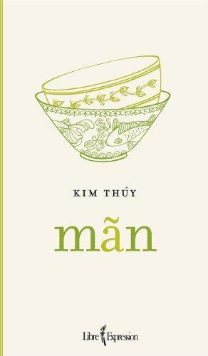 Kim Thúy: Mãn (French language)