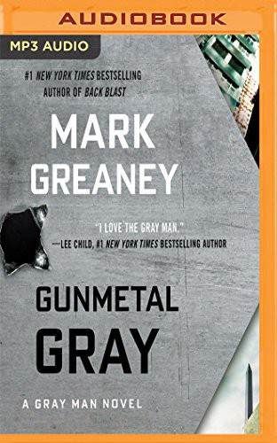 Jay Snyder, Mark Greaney: Gunmetal Gray (AudiobookFormat, 2017, Audible Studios on Brilliance Audio, Audible Studios on Brilliance)