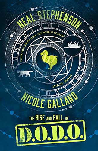 Neal Stephenson, Neal Stephenson, Nicole Galland: The Rise and Fall of D.O.D.O. (Paperback, 2017, The Borough Press)