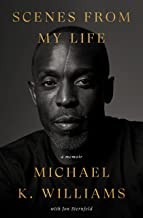 Michael K. Williams, Jon Sternfeld: Scenes from My Life (2022, Crown Publishing Group, The)