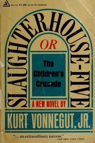 Kurt Vonnegut: Slaughterhouse-five (1969, Dell Pub. Co.)