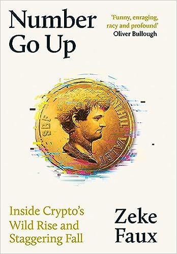 Zeke Faux: Number Go Up (Paperback, 2023, Orion Publishing Group, Limited)