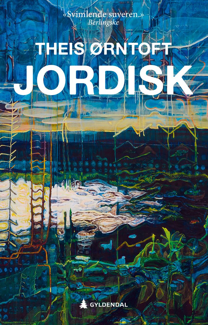 Theis Ørntoft: Jordisk (Hardcover, Norwegian (Bokmål) language, 2024, Gyldendal)