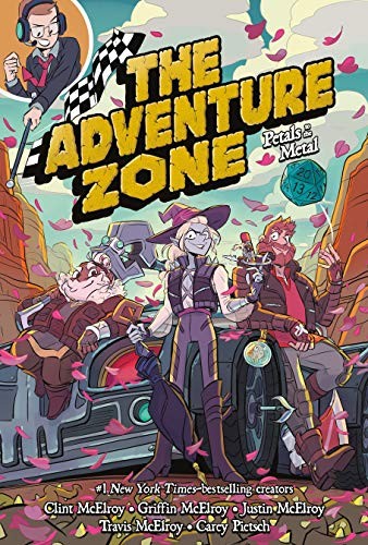 Carey Pietsch, Clint McElroy, Griffin McElroy, Justin McElroy, Travis McElroy: The Adventure Zone (Hardcover, 2020, First Second)
