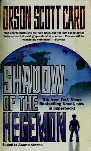 Scott Brick, Orson Scott Card, David Birney: Shadow of the Hegemon (Ender, Book 6) (Paperback, 2001, Tor Books)