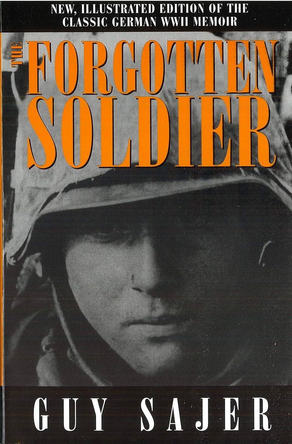 Guy Sajer: The forgotten soldier (2000, Potomac Books)