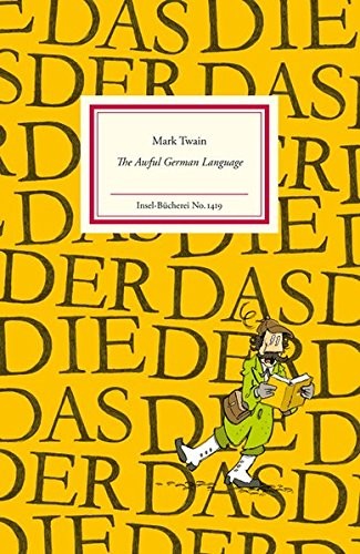The Awful German Language (Hardcover, 2016, Insel Verlag GmbH)