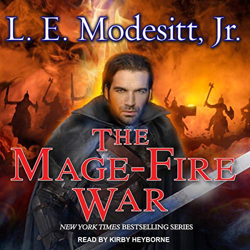 L. E. Modesitt Jr.: The Mage-Fire War (AudiobookFormat, Tantor and Blackstone Publishing)