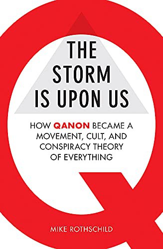 Mike Rothschild: The Storm Is Upon Us (Paperback, 2021, Monoray)