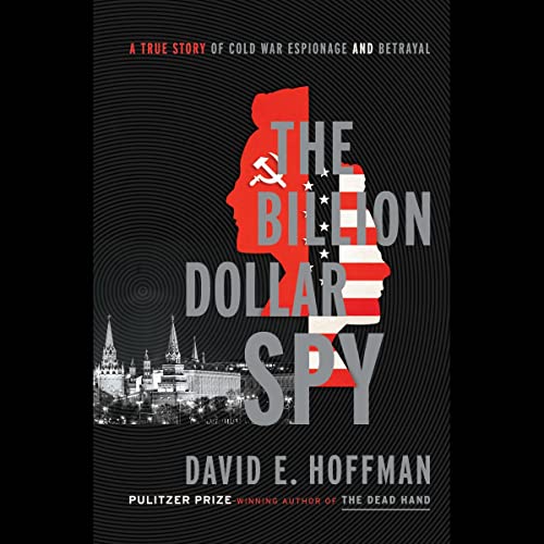 David E. Hoffman: The Billion Dollar Spy (AudiobookFormat)