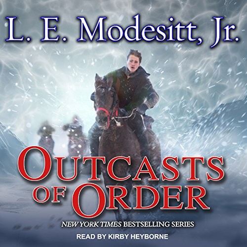 Kirby Heyborne, L. E. Modesitt Jr.: Outcasts of Order (AudiobookFormat, Tantor Audio)