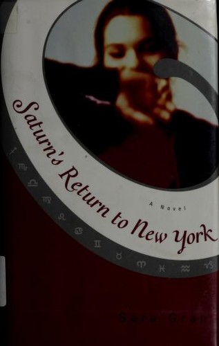 Sara Gran: Saturn's return to New York (2001, SOHO Press)