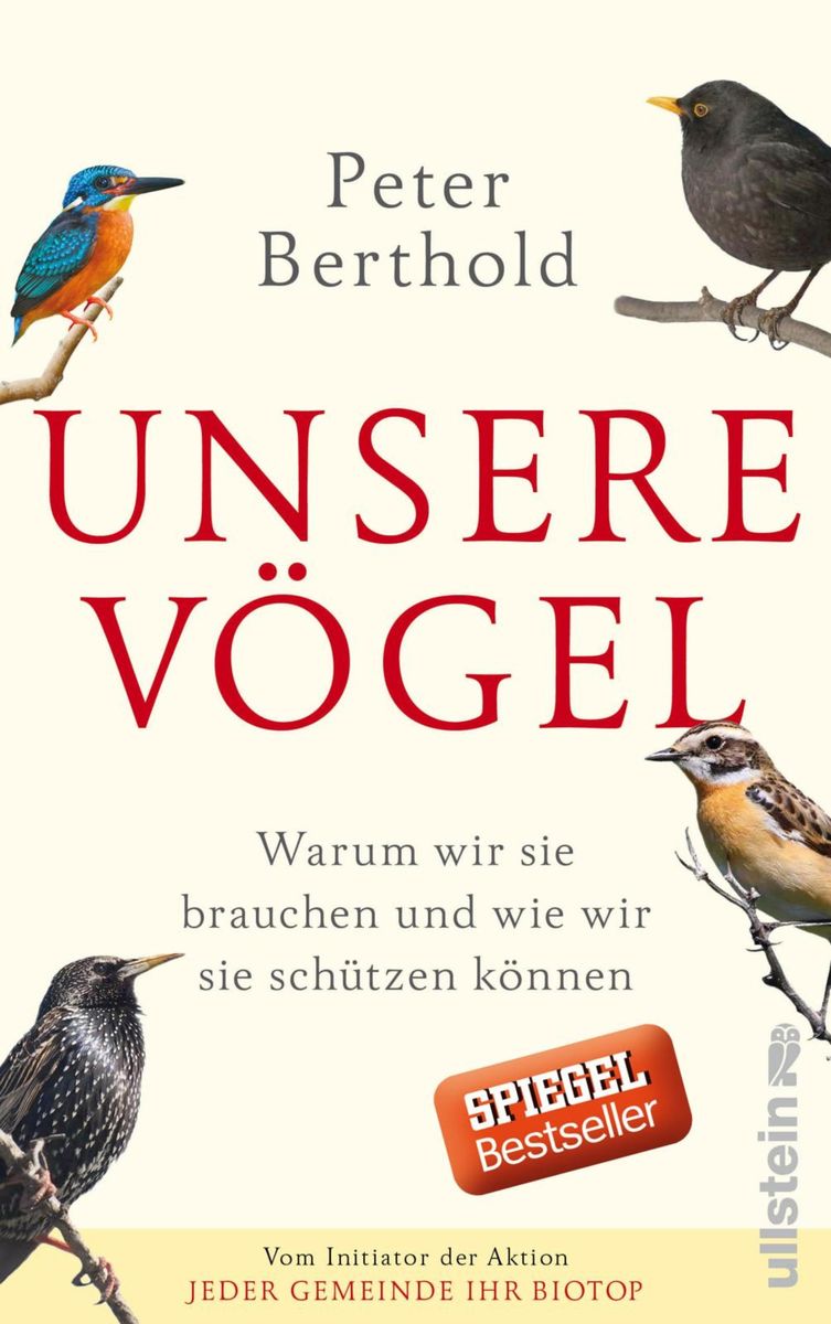Peter Berthold: Unsere Vögel (Hardcover, Ullstein Verlag GmbH)