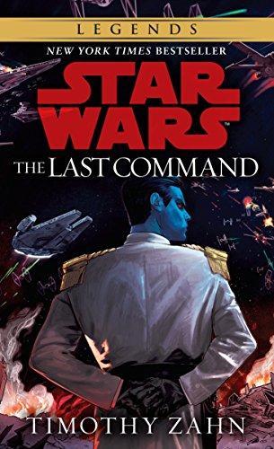 Timothy Zahn, Timothy Zahn: The Last Command (Star Wars: The Thrawn Trilogy, #3) (Paperback, 1994, Spectra)