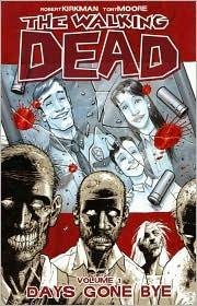Robert Kirkman, Tony Moore: The Walking Dead Volume 1 (Paperback, 2004, Image Comics)