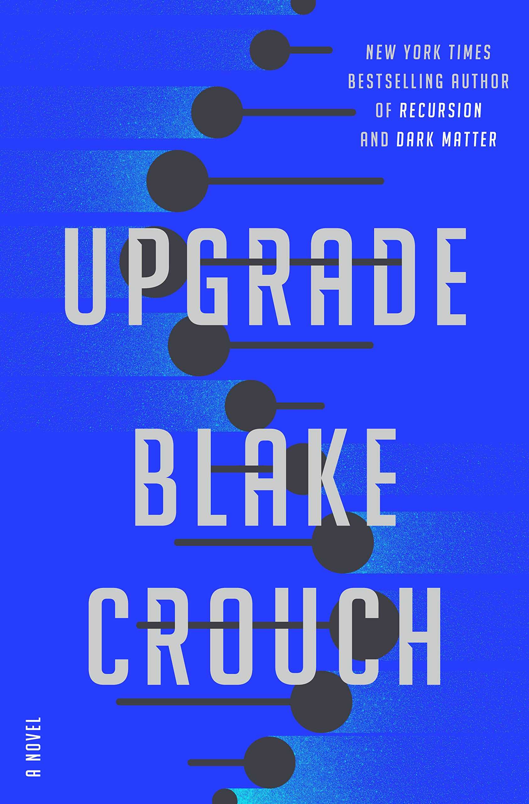 Blake Crouch OG: Upgrade (2022)