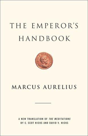 Marc Aurèle: The emperor's handbook (Hardcover, 2002, Scribner)
