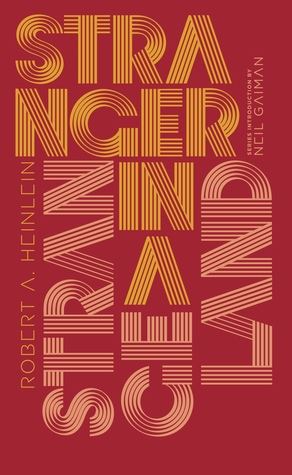 Robert A. Heinlein: Stranger in a strange land (2016)