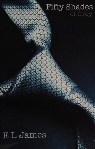 E. L. James, E. L. James, E L James, E.l. James: Fifty Shades of Grey (Paperback, 2011, Writer's Coffee Shop Publishing House)