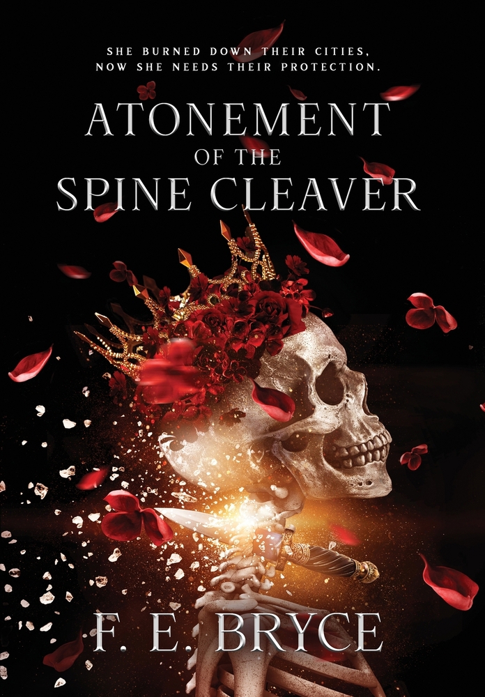 F.E. Bryce: Atonement of the Spine Cleaver (Hardcover, 2023, Smart Mouth Publishing LLC)