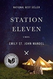 Emily St. John Mandel: Station Eleven (Paperback, Picador)
