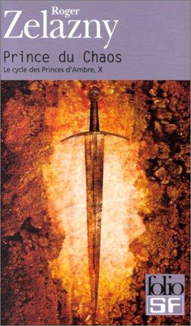 Roger Zelazny, Luc Carissimo: Le Cycle des princes d'Ambre, tome 10  (Paperback, French language, Gallimard)