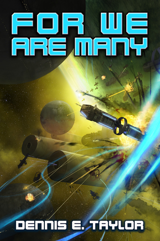 Dennis E. Taylor: For We Are Many (Paperback, 2017)