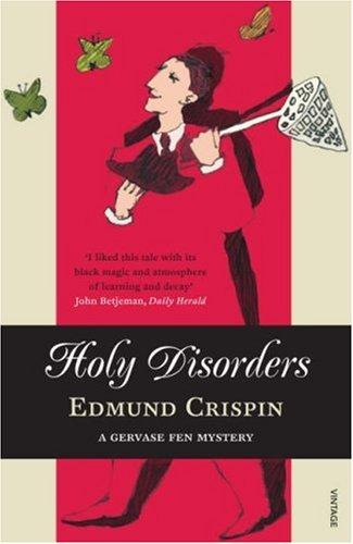 Edmund Crispin: Holy Disorders (Paperback, 2007, Vintage Books)