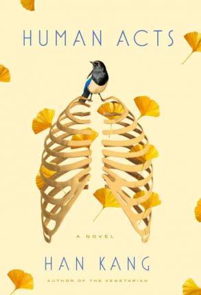 Han Kang (duplicate): Human Acts (Hardcover, 2017, Hogarth Press)