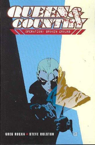 Greg Rucka, Greg Rucka: Queen and Country, Vol. 1: Broken Ground (2002, Oni Press)