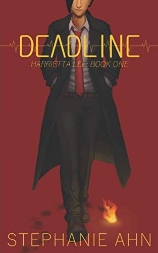 Stephanie Ahn, Stephanie Ahn: Deadline (Paperback, 2018, Independently published)