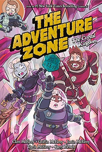 Carey Pietsch, Clint McElroy, Griffin McElroy, Travis McElroy: Adventure Zone (2021, Roaring Brook Press, First Second)