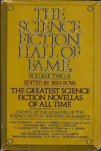 H. G. Wells, Robert A. Heinlein, Poul Anderson, Linebarger, Paul Myron Anthony, 시어도어 스터전, Robert Silverberg, Ben Bova, C. M. Kornbluth, John W. Campbell, Jack Williamson, Lester del Rey: The Science fiction hall of fame (1973, Avon)