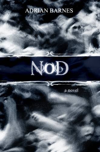 Adrian Barnes: Nod (Paperback, 2012, Bluemoose)