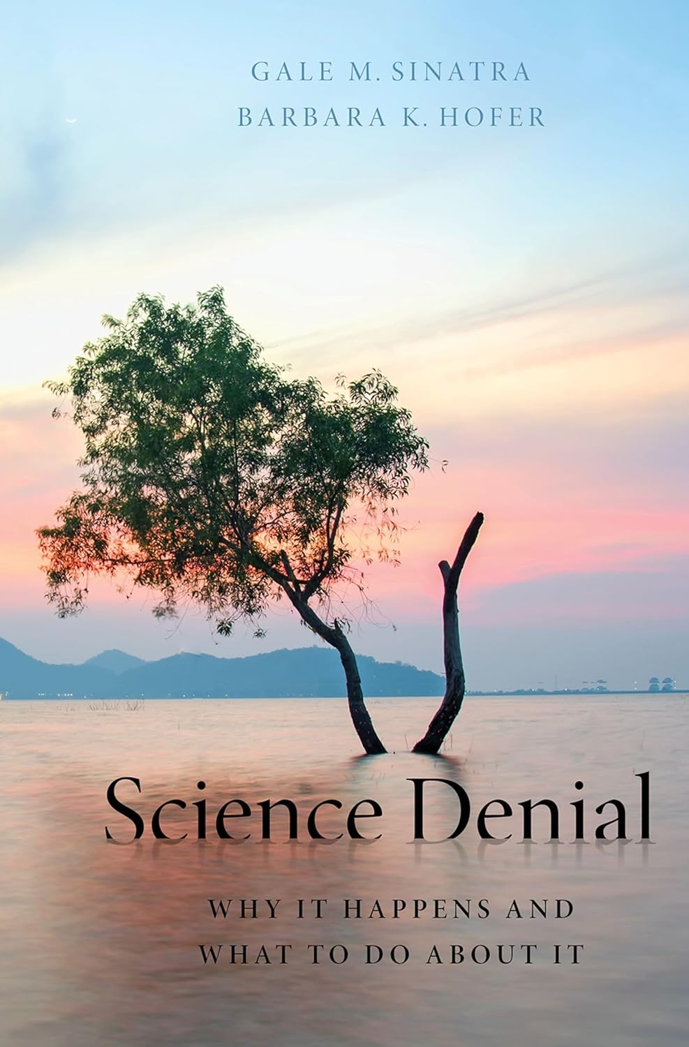 Gale Sinatra, Barbara Hofer: Science Denial (Paperback, 2021, Oxford University Press, Incorporated)