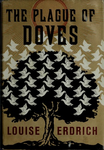 Louise Erdrich: The plague of doves (Hardcover, 2008, Harper Collins)