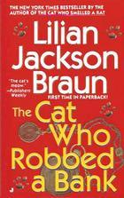 Victoria Holmes, Lilian Jackson Braun: The cat who robbed a bank (2001, Jove Books)